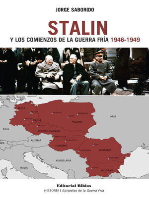 cover image of Stalin y los comienzos de la Guerra Fría 1946-1949